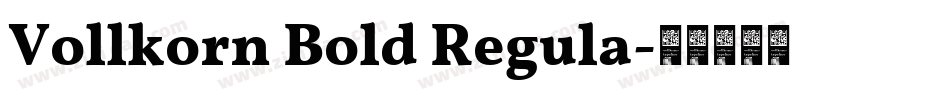 Vollkorn Bold Regula字体转换